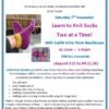 Poster for workshop to learn to knit socks two at a time on 07.11.26